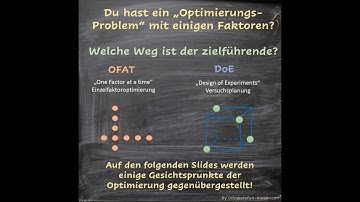 DoE-010 - OFAT "One Factor At a Time" und DoE "Design of Experiments" - Gegenüberstellung