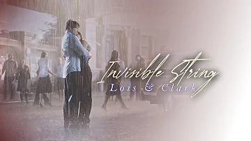 Clark & Lois [Smallville] || Invisible String