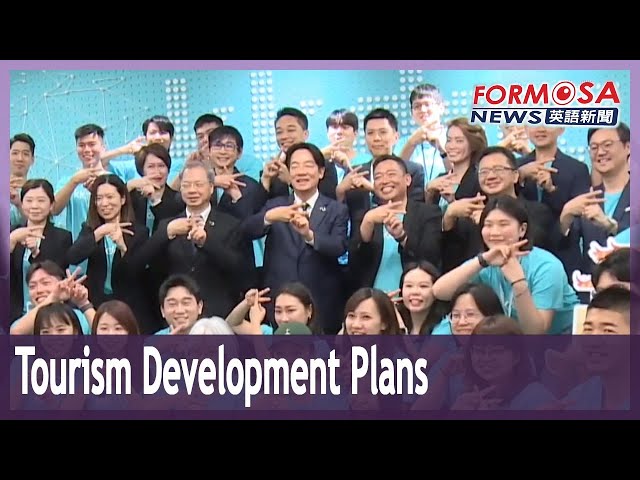 President-elect Lai lays out plans to develop Taiwan tourism｜Taiwan News