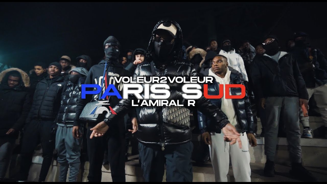 Voleur2Voleur   PARIS SUD Feat LAmiral R Clip Officiel