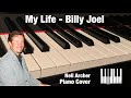 My life  billy joel  piano cover