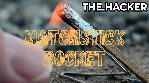 How To Make Mini Matchstick Rockets 🚀 ||   MatchBox Rocket (Full Explained)   @THE.HACKER6 