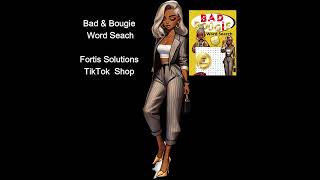 BAD & BOUGIE  Word Search