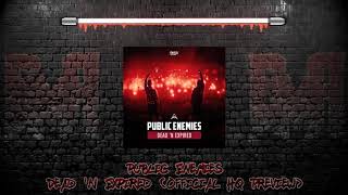 Public Enemies - Dead 'N Expired (Official HQ Preview)