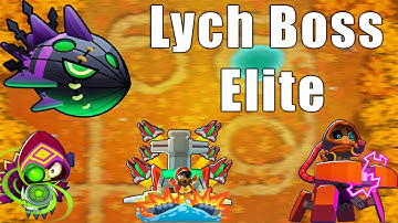 LYCH ELITE TUTORIAL | NEW BOSS BLOONS | BTD6 IN THE LOOP