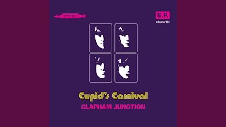 Video thumbnail of "Cupid's Carnival - Clapham Junction - Platform 9"