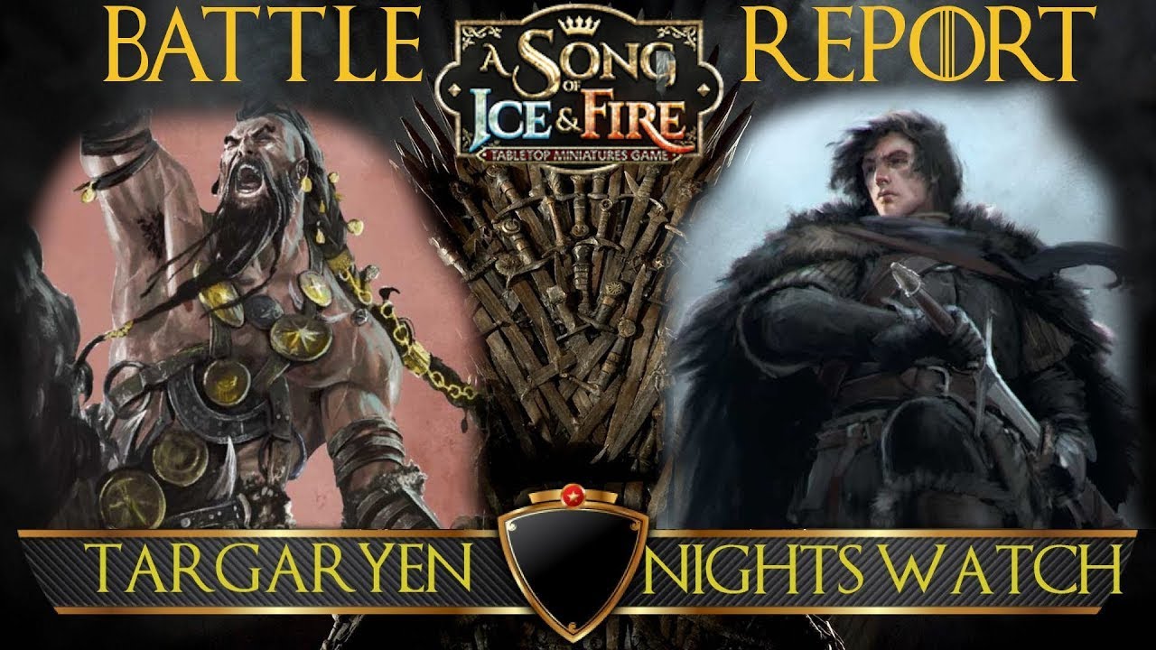 (Game Of Thrones Tabletop Game) Night's Watch vs Targaryens! YouTube