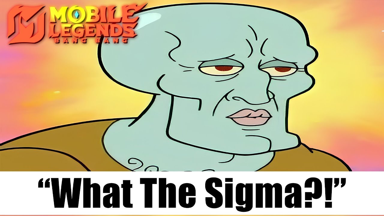 EMM WHAT THE SIGMA?! 🗿, MOBILE LEGENDS - YouTube