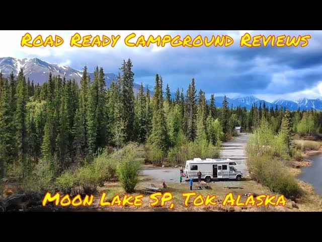 RVing to Alaska | Moon Lake State Recreation Area | Tok Alaska