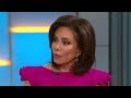 Judge Jeanine: Left has lost axis of justice and moral code