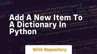 add a new item to a dictionary in python