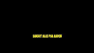 PSM MADIUN SAK MATINE
