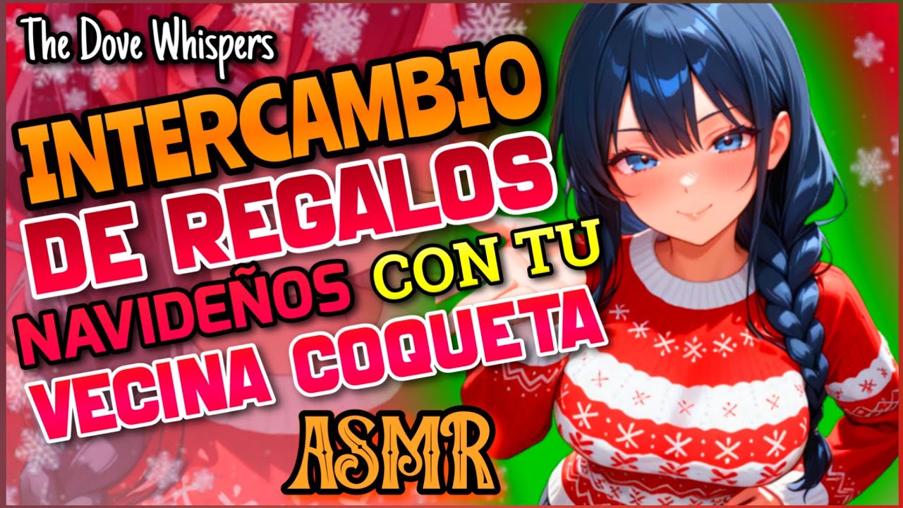 Hay que hacerlo ✨~Intercambio de regalos con VECINA COQUETA~ ASMR Roleplay Anime