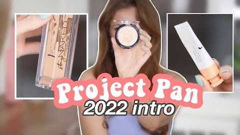 PROJECT PAN INTRO// Makeup I want to use up in 2022!