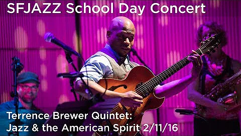 SFJAZZ School Day Concert - Terrence Brewer Quinte...