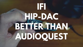 IFI HIP DAC REVIEW - A $149 Balanced & Portable Headphone Amp