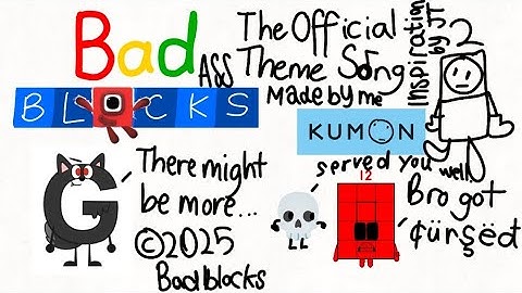 Badblocks Intro-Official Theme Song