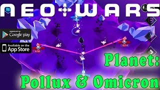 NEOWARS Gameplay Walkthrough | Planet Pollux & Omicron |  iOS Android Full HD ENGLISH