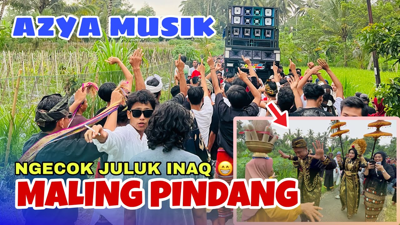 PENGANTIN AUTO JOGET SASAK MALING PINDANG AZYA MUSIK NYONGKOLAN TIMBA GERAH PRINGGASELA | MITRA AZYA