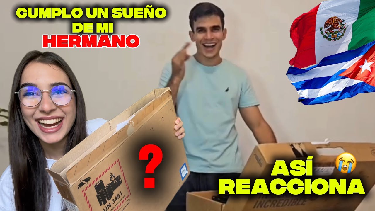 🇨🇺Le CUMPLÍ un SUEÑO a mi HERMANO😱 por haberse graduado de MÉDICO🏥/ ASÍ REACCIONA😭