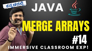 Merge Arrays | Java Interview question | Kannada