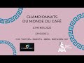 Sca france athenes 2023 episode 02  world of coffee