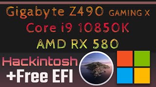 Hackintosh Gigabyte Z490 Gaming X - Core i9 10850K - AMD RX 580 | Free EFI Catalina 10.15.7