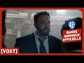 The Way Back - Bande Annonce Officielle (VOST) - Ben Affleck