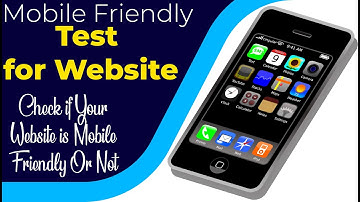 Mobile Friendly Test for Website How to check Website responsive or not