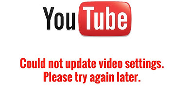 How to fix Could not update video settings. Please try again later (Solved 2017)