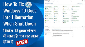 ✅ How To Fix Windows 10 Goes Into Hibernation When Shut Down [ Hindi ] ( 2021 )