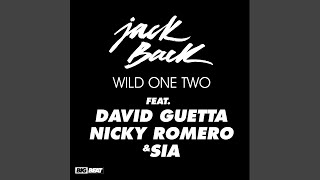 Wild One Two (feat. David Guetta, Nicky Romero &amp; Sia) (Jaywalker Remix)