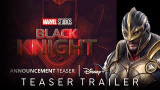 BLACK KNIGHT - Teaser Trailer | Kit Harington Returns As Dane Whitman | Marvel Studios (HD) Disney 