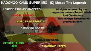 Best Kadongo Kamu non stop mix( Audio mix)-Dj Moses The Legend.