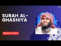 Surah alGhashiya Mansour AlSalmi mp3