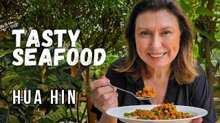 Try These Thai Seafood Dishes in Hua Hin No Tourists Here