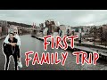 FIRST FAMILY TRIP // VLOG 07