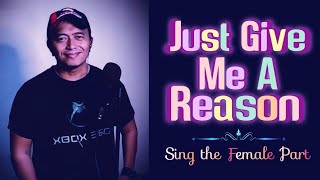 JUST GIVE ME A REASON Pink ft Nate Ruess karaoke with Male Part by Eddie