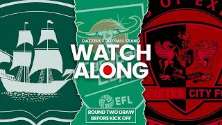 LIVE: PLYMOUTH ARGYLE V EXETER CITY CARABAO CUP WATCHALONG - THE DEVON DERBY