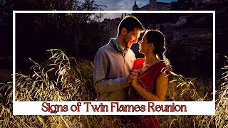 Signs of Twin Flames Reunion