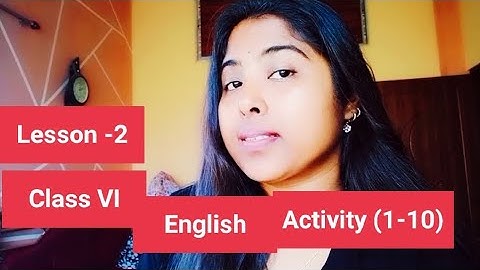 Class VI// English (Lesson -2)// The Adventurous Clown (Activity 1-10)
