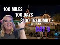 100 Miles, 100 Days, $100 Treadmill Day 9