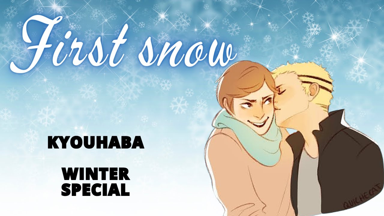 First Snow | KyouHaba | Haikyuu texts [Revoiced]
