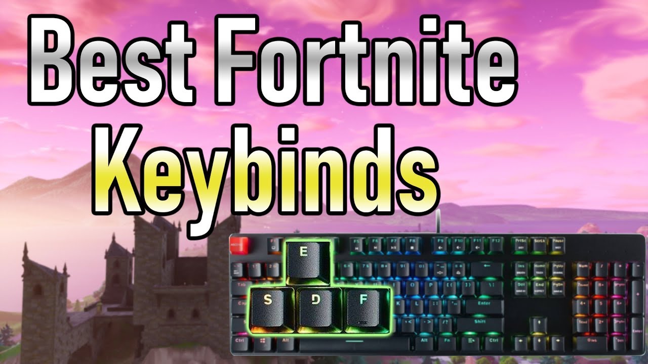 Best Fortnite Pc Keybinds Season 5 Updated Keybinds Improve Your Game Youtube - roblox fortnite the best keybinds