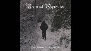 NOCTURNAL DEPRESSION - Four Seasons to a Depression (FULL DEMO)