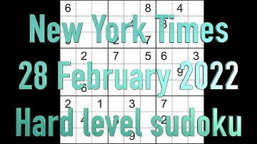 Sudoku solution – New York Times sudoku 28 February 2022 Hard level