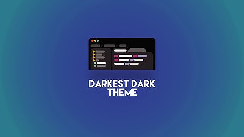 Use the Darkest Dark theme for a sexier Eclipse (free Eclipse plug-in)