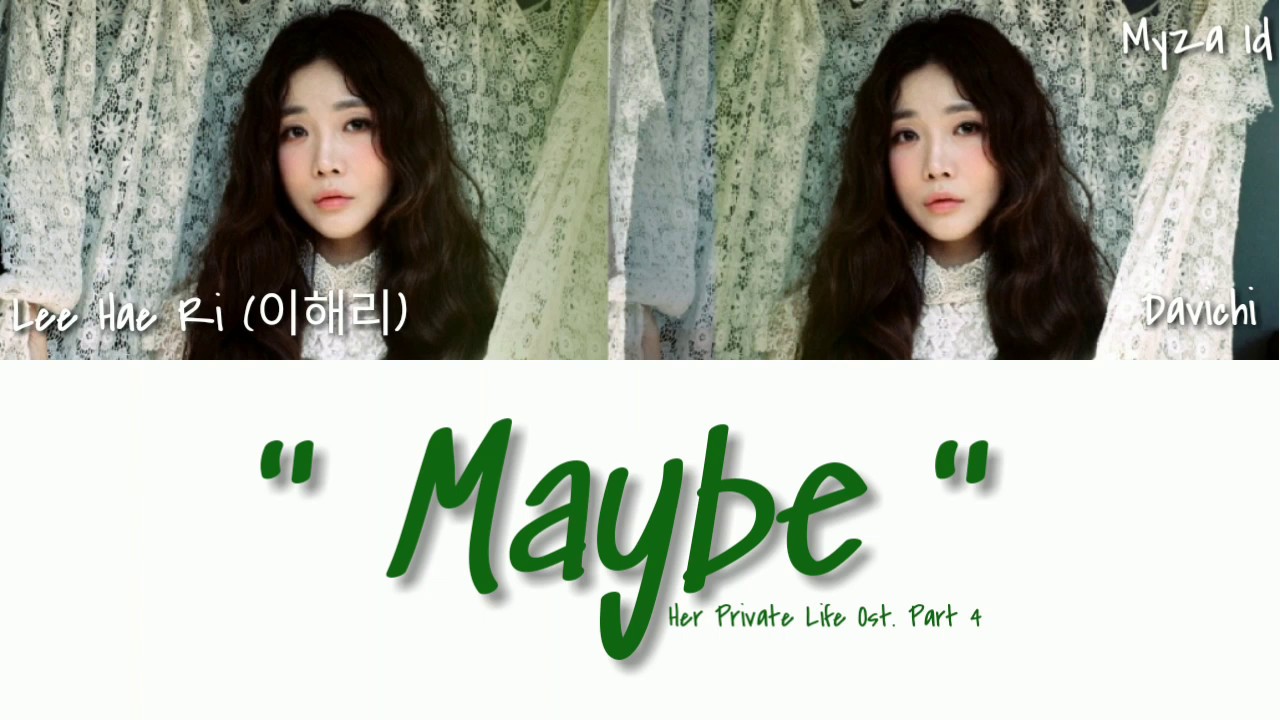 Lee Hae Ri Davichi  Maybe Lyrics Her Private Life OST Part 4  HanRomIndo