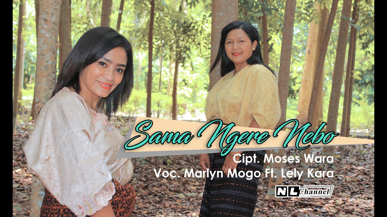 MARLYN MOGO FT. LELY KARA - SAMA NGERE NEBO || LAGU POP DAERAH ENDE LIO TERBARU 2021