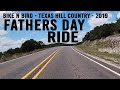 Father&#39;s Day motorcycle ride | 2019 with Bike N&#39; Bird | Hill Country of Texas during ROT Rally